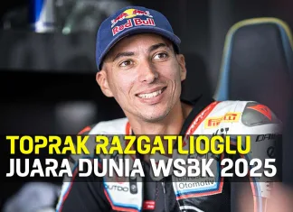 TOPRAK RAZGATLIOGLU Juara Dunia WSBK 2025